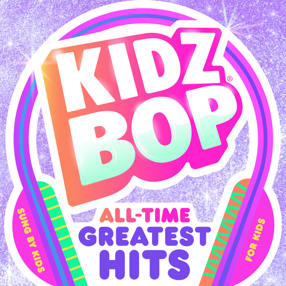 KIDZ BOP ALL-TIME GREATEST HITS - KIDZ BOP UK